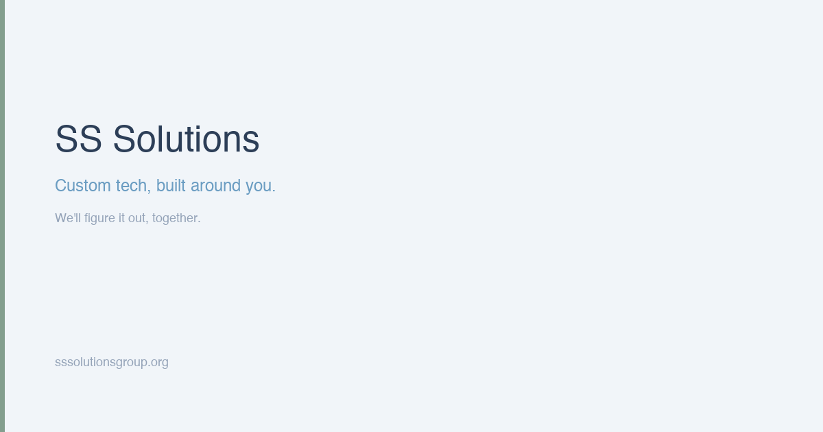 SS Solutions — Custom tech, built around you.